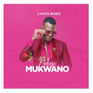 Ndeese Mukwano