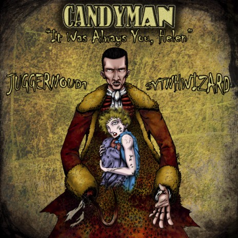 It Was Always You, Helen (From Candyman) ft. Synthwizard | Boomplay Music