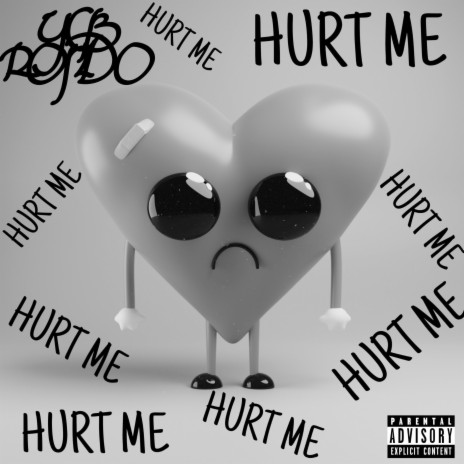 Hurt Me | Boomplay Music