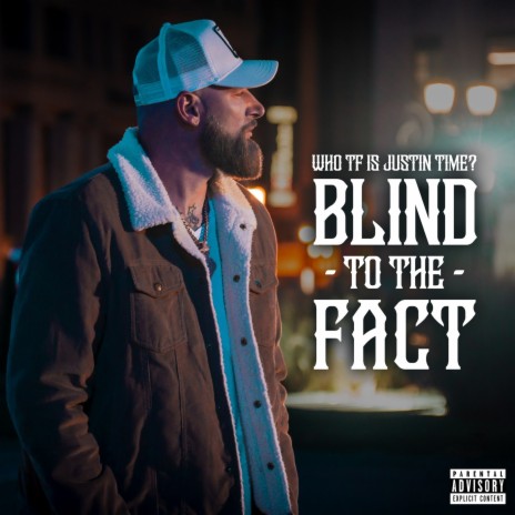 Blind To The Fact | Boomplay Music