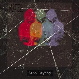 Stop Crying