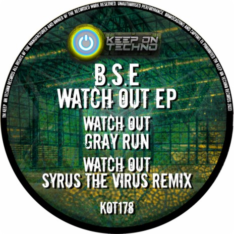 Watch Out (Syrus The Virus Remix) | Boomplay Music