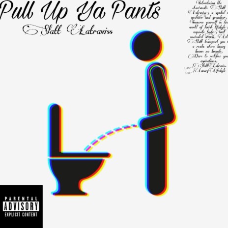 Pull Up Ya Pants | Boomplay Music