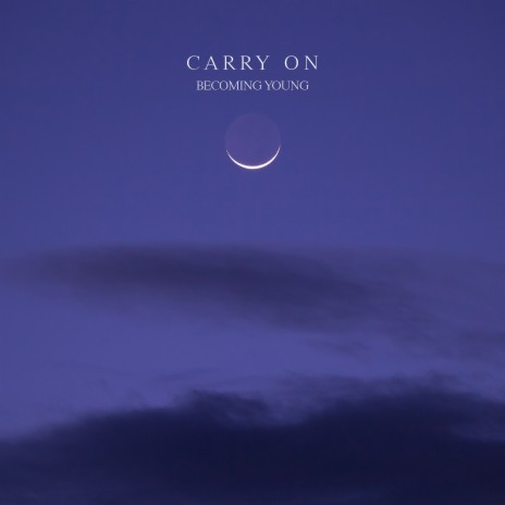 Carry On | Boomplay Music