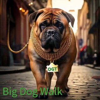 Big Dog Walk