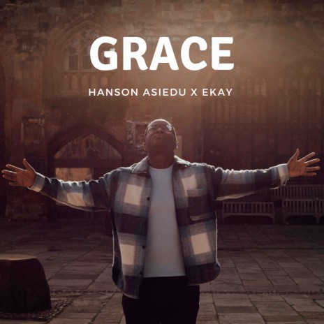 Grace ft. EKay