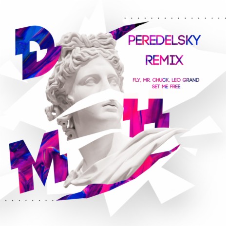 Set Me Free (Peredelsky Extended Remix) ft. Mr. Chuck & Leo Grand | Boomplay Music