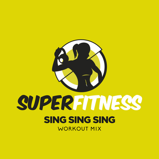 Sing Sing Sing (Workout Mix)