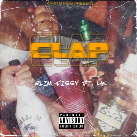 Clap ft. Lil Kapp