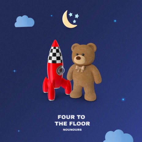 Four To The Floor | Boomplay Music