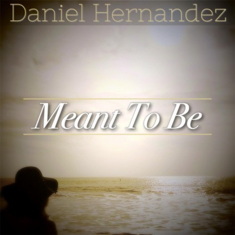 Meant to Be | Boomplay Music