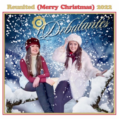 REUNITED (MERRY CHRISTMAS) (2022 version) | Boomplay Music