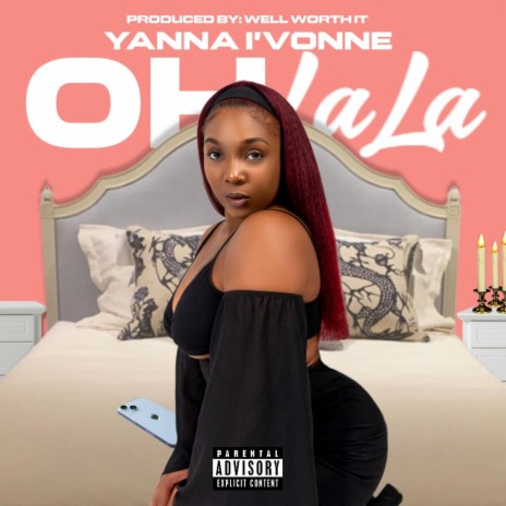 Oh La La ft. Yanna I'vonne | Boomplay Music