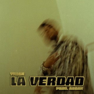 LA VERDAD ft. Asgan lyrics | Boomplay Music