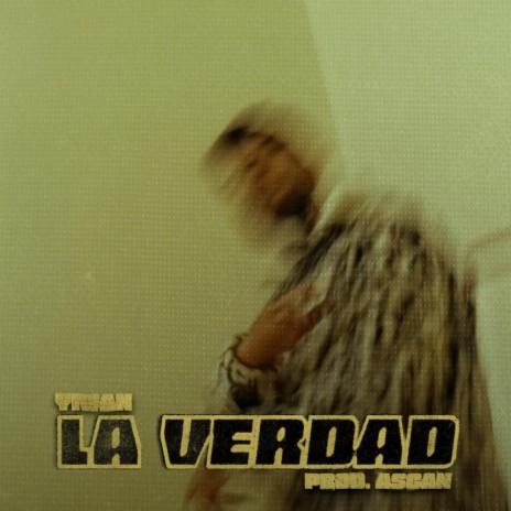 LA VERDAD ft. Asgan | Boomplay Music