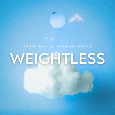 Weightless ft. Jordan Pride | Boomplay Music