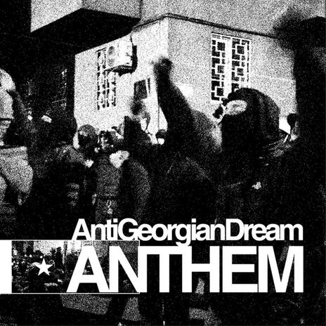 AntiGeorgianDreamAnthem | Boomplay Music