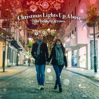 Christmas Lights Up Above lyrics | Boomplay Music