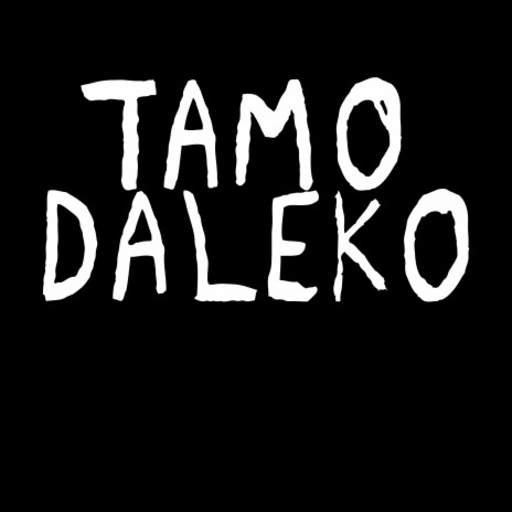 Tamo Daleko | Boomplay Music