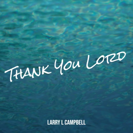 Thank You Lord | Boomplay Music