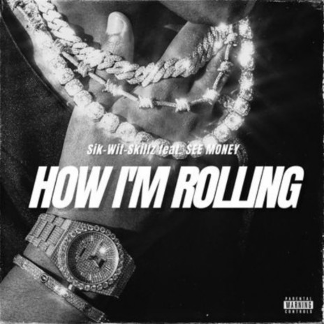 How I'm Rolling ft. SEE MONEY | Boomplay Music