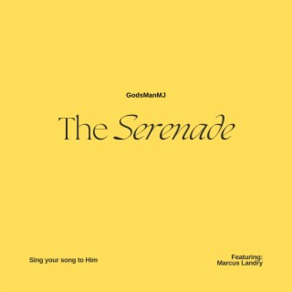 The Serenade