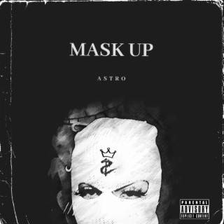 Mask Up lyrics | Boomplay Music