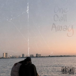 one call away