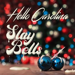 Slay Bells lyrics | Boomplay Music