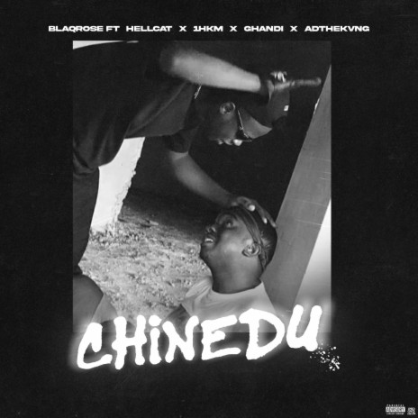 CHINEDU ft. HellCat, 1HKM, Ghandi & AdtheKvng | Boomplay Music