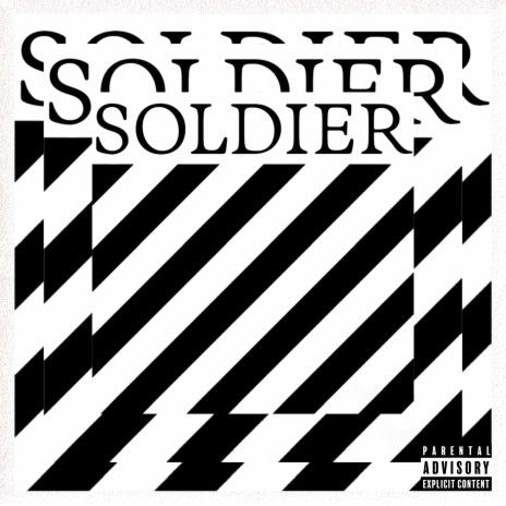 Soldier | Boomplay Music