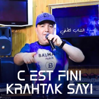 C'est Fini Krahtak Sayi