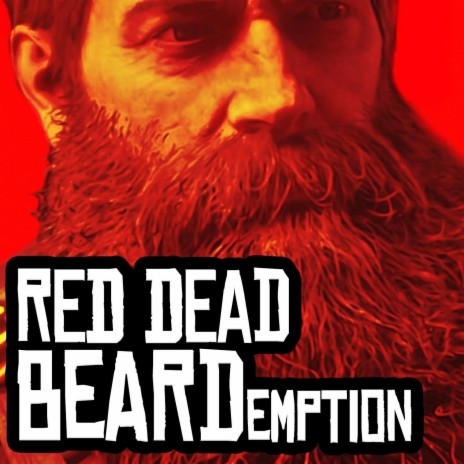 Red Dead Beardemption | Boomplay Music