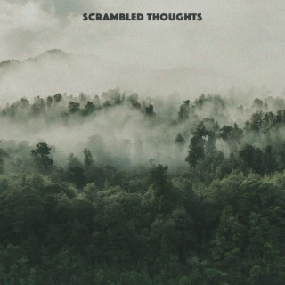 Scrambled Thoughts