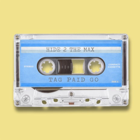 Hide 2 The Max | Boomplay Music