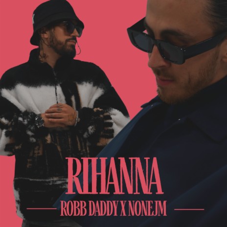 Rihanna ft. Nonejm | Boomplay Music