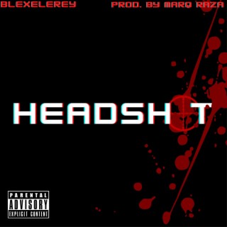 Headshot lyrics | Boomplay Music