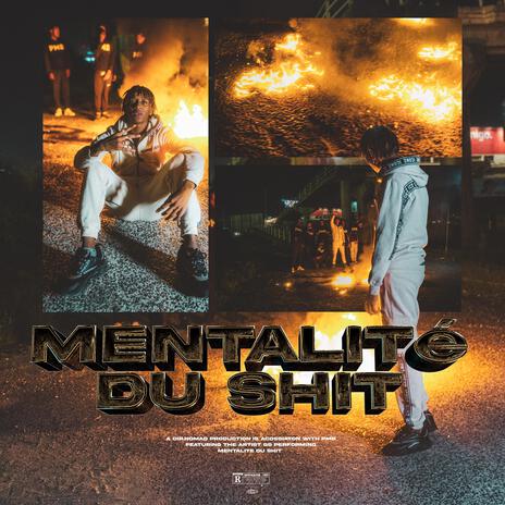 MENTALITÉ DU SHIT ft. GS PMB | Boomplay Music