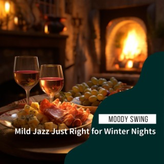 Mild Jazz Just Right for Winter Nights