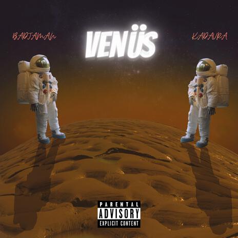 Venüs ft. Kadavra | Boomplay Music