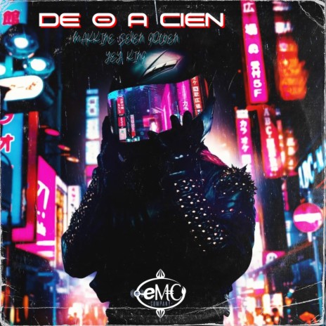 De 0 a Cien ft. yey king | Boomplay Music