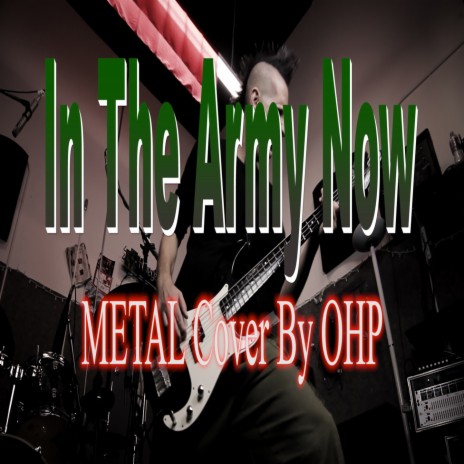 In the Army (Metal Version) | Boomplay Music