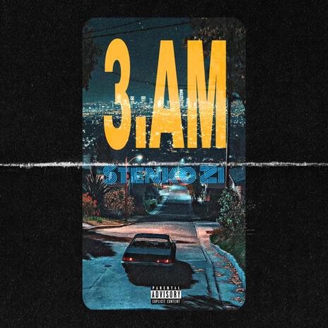 3.am | Boomplay Music