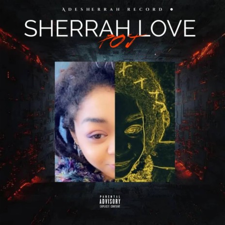 SHERRAH LOVE ft. ENIGMA & HAYBOI