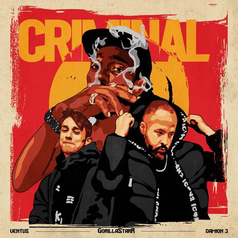 Criminal ft. Gorilla Starr & Damion J | Boomplay Music