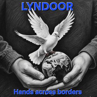 Hands across borders lyrics | Boomplay Music