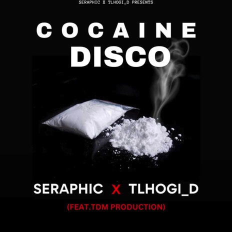 Cocaine Disco ft. Tlhogi D & Djy Kay RSA | Boomplay Music