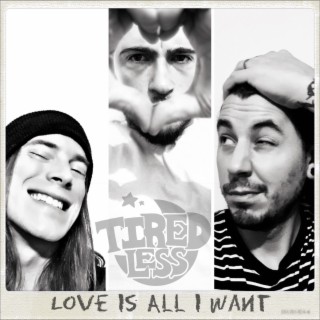 Love Is All I Want lyrics | Boomplay Music