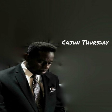 Cajun Thursday | Boomplay Music