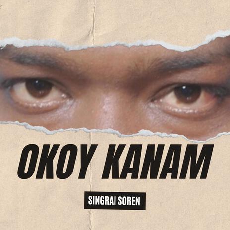 Okoy Kanam | Boomplay Music